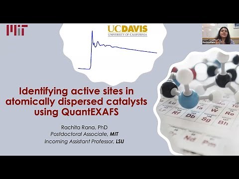 Identifying Active Sites in Atomically Dispersed Catalysts Using QuantEXAFS (Dr. Rachita Rana, MIT)