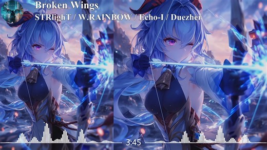 【宝藏电音】STRlighT \u002F W.RAINBOW \u002F Echo-I \u002F Duezher - Broken Wings | Melodic Dubstep