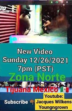 Tijuana Mexico, Inside Chicago Gentlemen's Club|New Vid 12/26/2021 @ 7PM (PST) #zonanorte #shorts