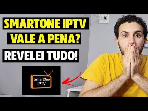 Aplicativo Smart One Vale a Pena? SmartOne IPTV Como Configurar? TUDO QUE VOCÊ PRECISA SABER!