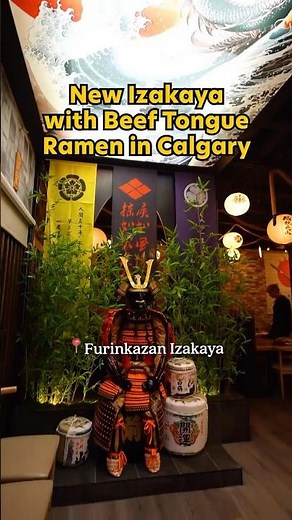 New Izakaya with Beef Tongue Ramen in Calgary - Furinkazan Izakaya