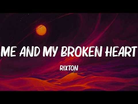 Me And My Broken Heart - Rixton (Lyrics) Usher, Bruno Mars,... MIX