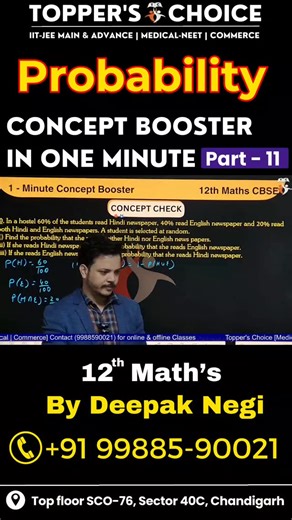 Toppers Choice on Instagram: "Conditional Probability 📰 | Class 12 Maths Hostel me students ke newspaper reading data diya hai 👇 👉 60% Hindi newspaper 👉 40% English newspaper 👉 20% dono Hindi + English Is reel me hum find kar rahe hain 💡 (i) Probability that a student reads neither newspaper (ii) If she reads Hindi, then probability she reads English (iii) If she reads English, then probability she reads Hindi Ye question Venn Diagram + Conditional Probability dono concepts ko clear karta