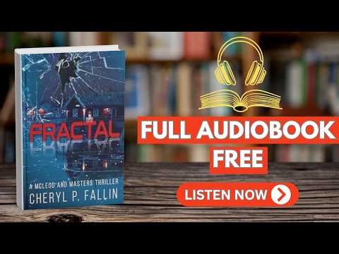 FRACTAL [ Full Audiobook Free ]