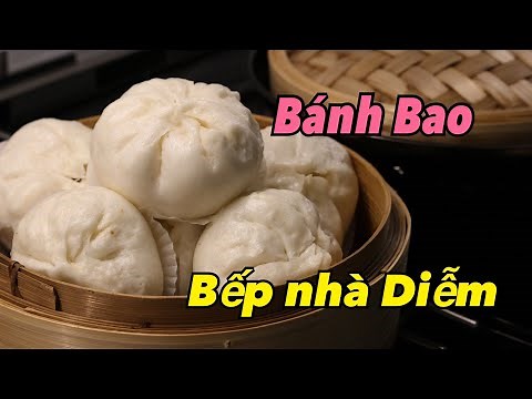 Bánh bao thơm ngon - Cách làm bánh bao đơn giản tại nhà | Bếp nhà Diễm|
