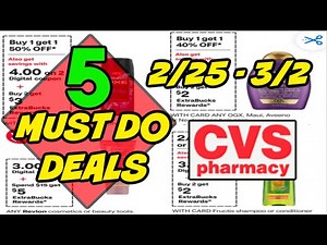 5 CVS MUST DO DEALS (2/25 - 3/2)