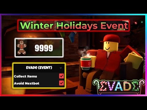 [🎄Christmas 2025] Evade Script - Collect Gingerbread, Avoid Nextbot (NO KEY!!)