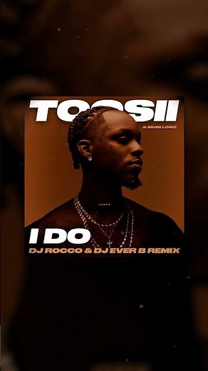 Toosii & Muni Long - I Do (DJ ROCCO & DJ EVER B Remix)