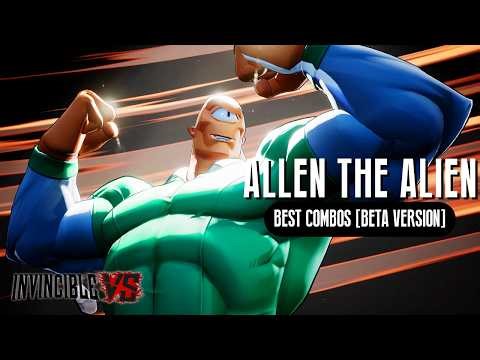Invincible VS - Allen the Alien Best Combos