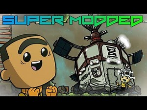 70+ Mods! Super Modded Oxygen Not Included Playthrough EP1