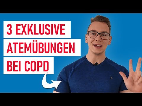 3 exklusive Atemübungen bei COPD für Anfänger & Fortgeschrittene (zum direkten Nachmachen)