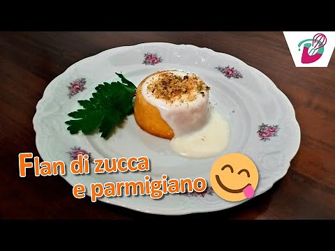 FLAN DI ZUCCA | Con crema al Parmigiano | Per una cena elegante