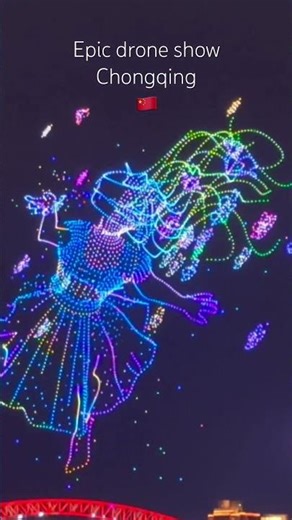 Epic drone Show in Chongqing China 重庆无人机表演
