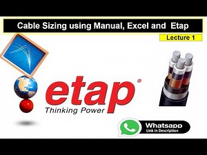 Lecture 1 | How do you calculate cable sizing | Manual Calculation | Excel Sheet | ETAP