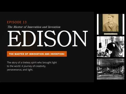 Thomas Edison: The Master of Innovation and Invention