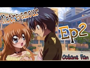 Kilari Notre Amour Ep2