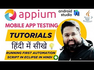 How To Run Your First Appium Automation Test Using Eclipse Using Virtual,Real Device InHindi Part1