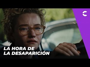 LA HORA DE LA DESAPARICIÓN | TRÁILER