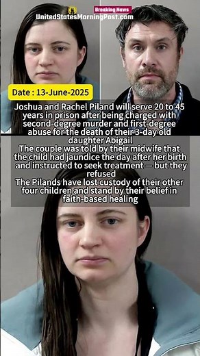 Parents Sentenced After Refusing Care for Newborn with Jaundice | Baby Abigail's Tragic Death