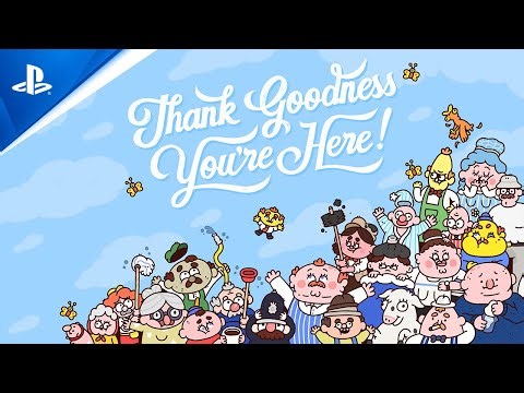 『Thank Goodness You’re Here!』 公開トレーラー