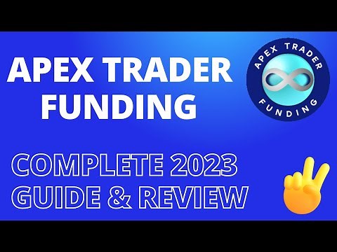 Apex Trader Funding - Complete 2023 Guide & Setup Process