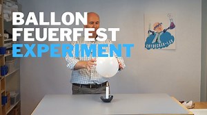 Experiment für Kinder - einen Luftballon feuerfest machen.