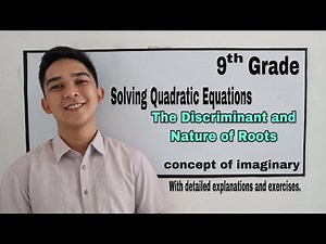 The Discriminant and Nature of Roots Quadratic Equations I Señor Pablo TV