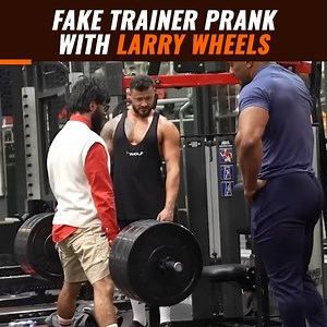 Fake Trainer Prank w/ Legendary Larry Wheels | Anatoly