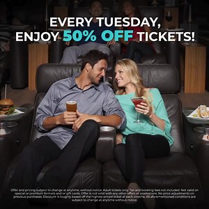 What makes the movies better? 1/2 Price Tickets every Tuesday! Learn more at CinepolisUSA.com | Moviehouse & Eatery by Cinépolis