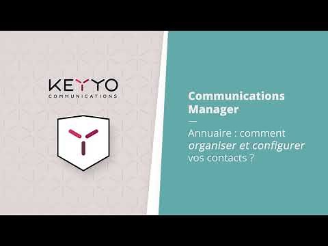 Tuto Keyyo - Organiser et configurer l'annuaire