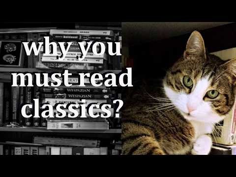 Why Haven’t You Read the Classics of Literature Yet? (And Why That’s a Mistake)
