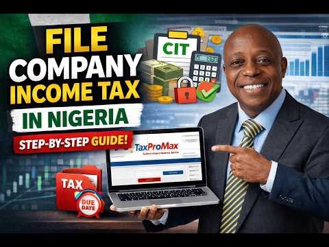 How to File Company Income Tax on the NRS TaxProMax Portal (Step-by-Step for Nigerian Businesses)