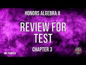 Honors Algebra II Review for Chapter 3 Test
