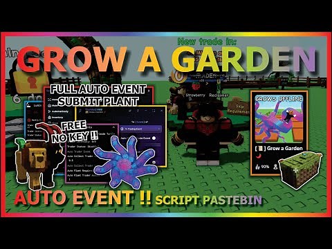 GROW A GARDEN Script Pastebin 2025 UPDATE THE TRADER ARRIVES AUTO FARM, SUBMIT, PLANT (NO KEY) 📜🌶️