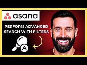 How To Perform Advanced Search With Filters On ASANA (Complete 2025 Guide)
