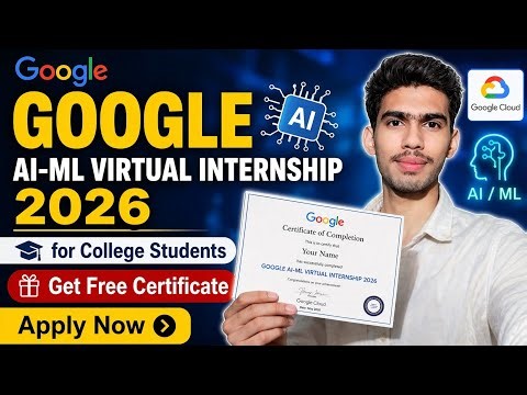 FREE Google AI ML Internship 2026 🚀| Google AI-ML Virtual Internship 2026 | FREE Certificate