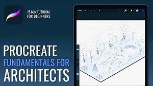 【教程】Procreate for Architects-P01 建筑师基础知识