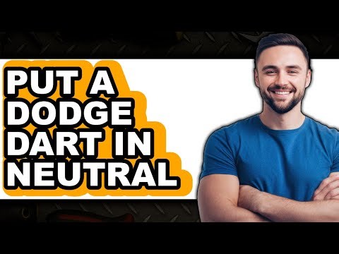 How To Put A Dodge Dart In Neutral (Easy Method)