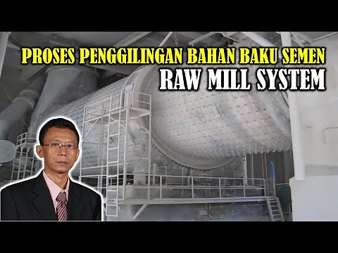Proses Penggilingan Bahan Baku Semen ( Raw Mill System Part 1)