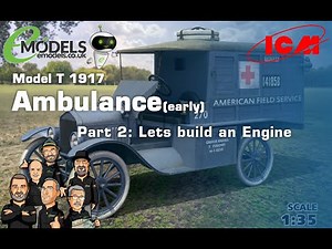 ICM 1/35 Model T 1917 Ambulance (early) WWI AAFS Car Part 2: Engine