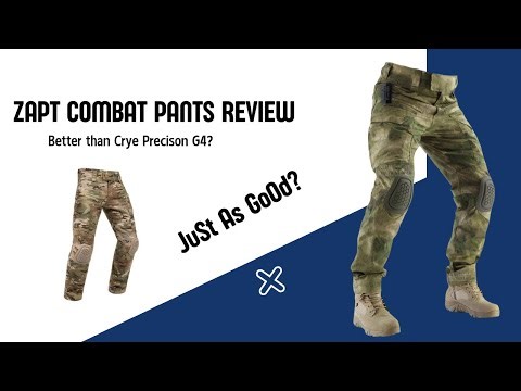 ZAPT Combat Pants, better than Crye Precision G4 Combat Pants?