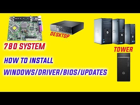 How to Install Windows/Drivers/BIOS UPDATE Dell Optiplex 780 Desktop/Tower/SFF