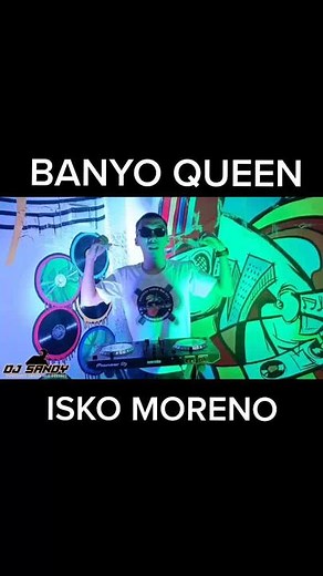 Banyo Queen Moro Version and DJ Sandy Remix