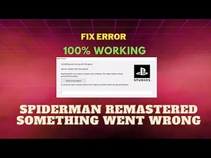 How to fix spiderman remastered something went wrong [working 100%]