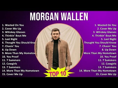 Morgan Wallen 2025 MIX 1 HOUR - Wasted On You, Cover Me Up, Whiskey Glasses, Thinkin’ Bout Me