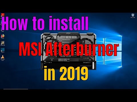 How To Install MSI Afterburner in 2019 (100% Working) for Windows PC/Laptop