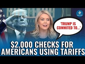 Trump Plans $2,000 Checks For Americans — Funded By Tariff Revenues, Says White House