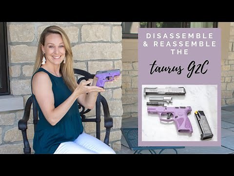 How to Disassemble and Reassemble the Taurus G2C