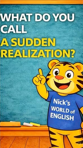 Still Saying “Sudden Realization”? Use This Word! | Epiphany