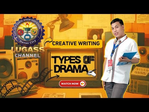 Creative Writing Types of Drama